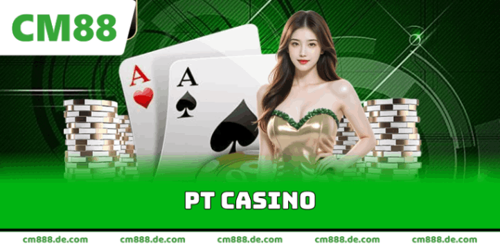 PT casino